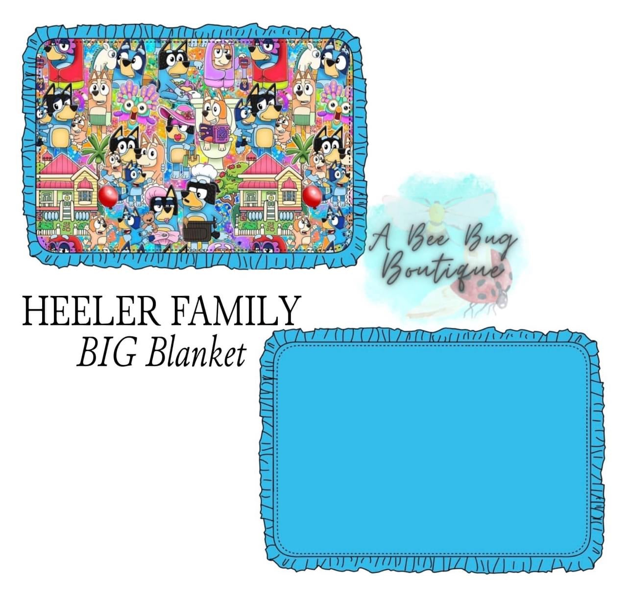 Heeler Family BIG Blanket